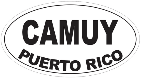 Camuy Puerto Rico Oval Bumper Sticker or Helmet Sticker D4099