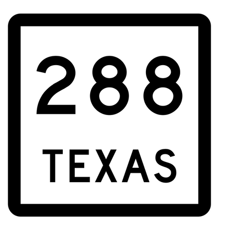 Texas State Highway 288 Sticker Decal R2583 Highway Sign