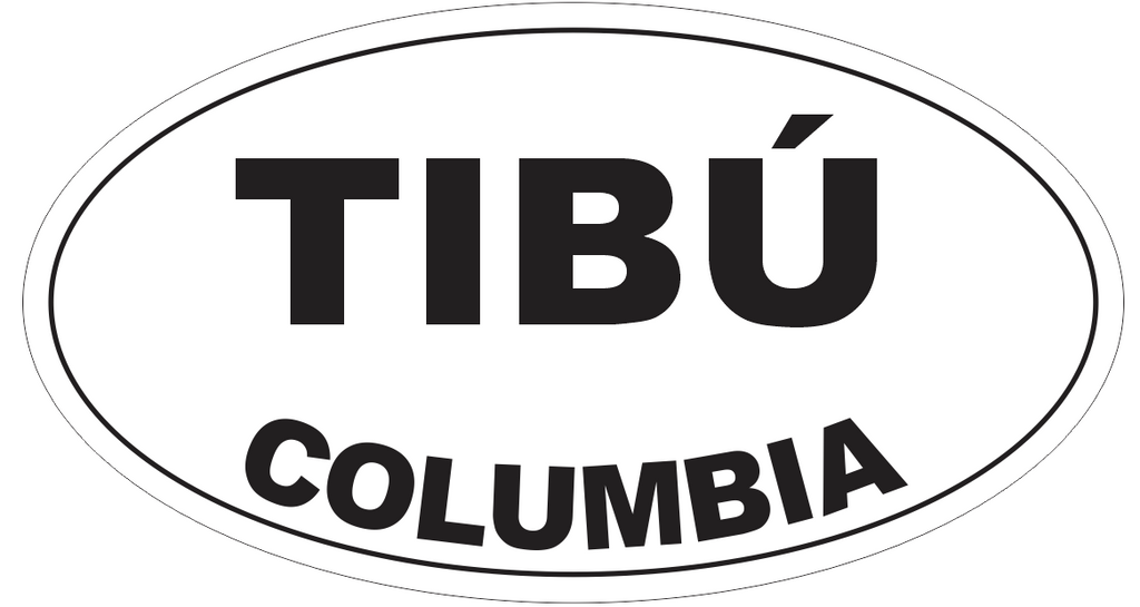 Tibu Columbia Oval Bumper Sticker or Helmet Sticker D4631