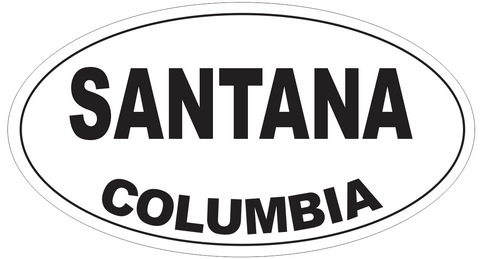 Santana Columbia Oval Bumper Sticker or Helmet Sticker D4348