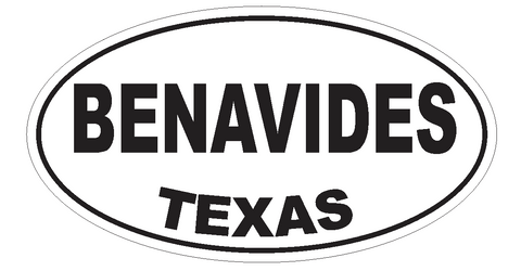 Benavides Texas Oval Bumper Sticker or Helmet Sticker D3198 Euro Oval - Winter Park Products