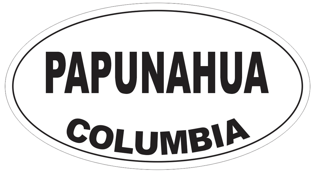 Papunahua Columbia Oval Bumper Sticker or Helmet Sticker D4931