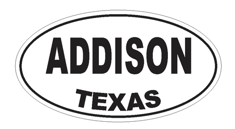 Addison Texas Oval Bumper Sticker or Helmet Sticker D3129 Euro Oval - Winter Park Products