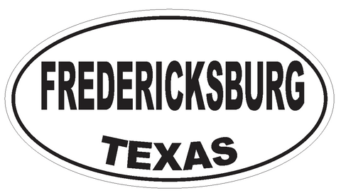 Fredericksburg Texas Oval Bumper Sticker or Helmet Sticker D3396 Euro Oval - Winter Park Products