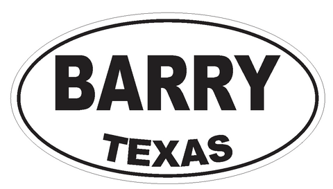 Barry Texas Oval Bumper Sticker or Helmet Sticker D3221 Euro Oval - Winter Park Products