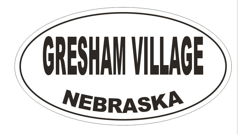 Gresham Village Oval Bumper Sticker or Helmet Sticker D5060 Oval\