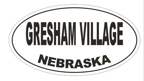 Gresham Village Oval Bumper Sticker or Helmet Sticker D5060 Oval\