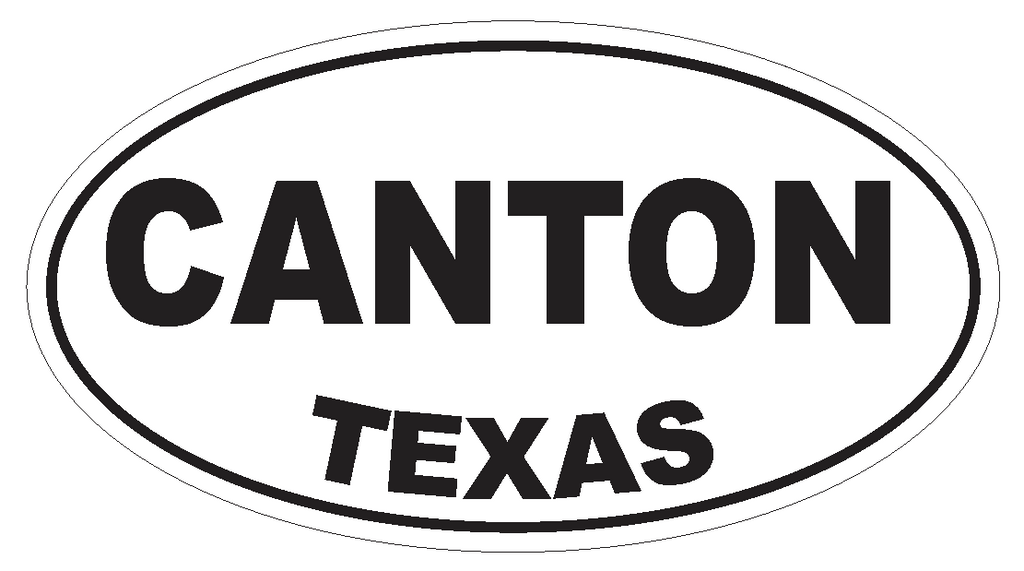 Canton Texas Oval Bumper Sticker or Helmet Sticker D3246 Euro Oval - Winter Park Products
