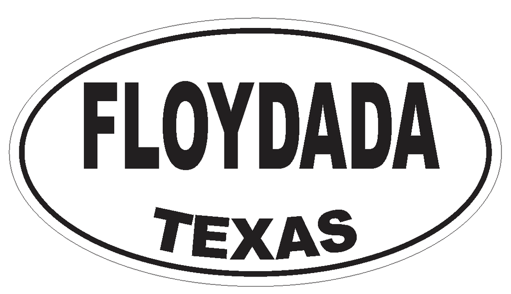 Floydada Texas Oval Bumper Sticker or Helmet Sticker D3385 Euro Oval - Winter Park Products