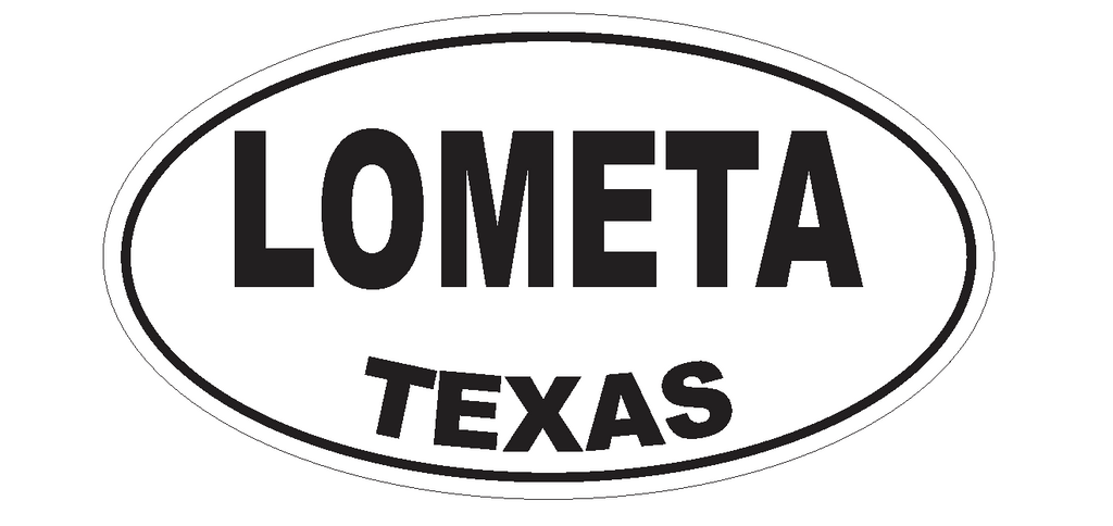 Lometa Texas Oval Bumper Sticker or Helmet Sticker D3589 Euro Oval - Winter Park Products