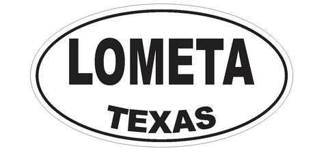 Lometa Texas Oval Bumper Sticker or Helmet Sticker D3589 Euro Oval - Winter Park Products