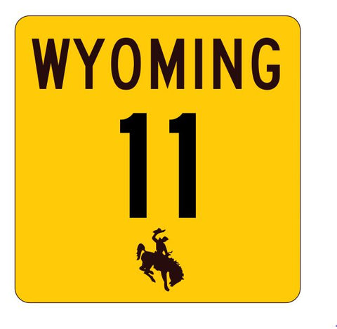 Wyoming Highway 11 Sticker R3383 Highway Sign