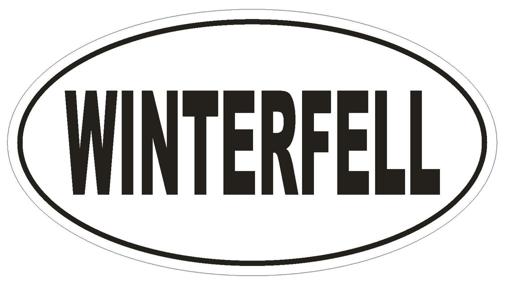 WINTERFELL Oval Bumper Sticker or Helmet Sticker D1970 Euro Oval Game of Thrones - Winter Park Products