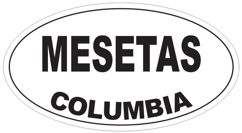 Mesetas Columbia Oval Bumper Sticker or Helmet Sticker D4573