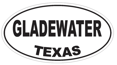Gladewater Texas Oval Bumper Sticker or Helmet Sticker D3444 Euro Oval - Winter Park Products