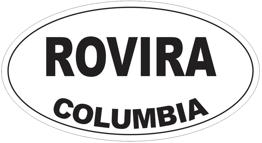 Rovira Columbia Oval Bumper Sticker or Helmet Sticker D4727