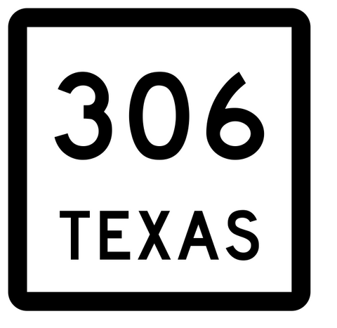 Texas State Highway 306 Sticker Decal R2601 Highway Sign