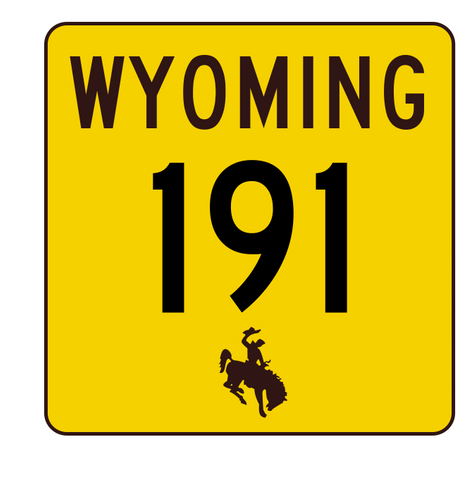 Wyoming Highway 191 Sticker R3451 Highway Sign