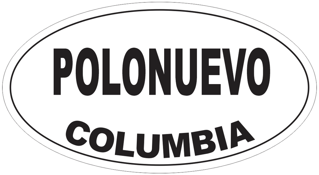 Polonuevo Columbia Oval Bumper Sticker or Helmet Sticker D4762