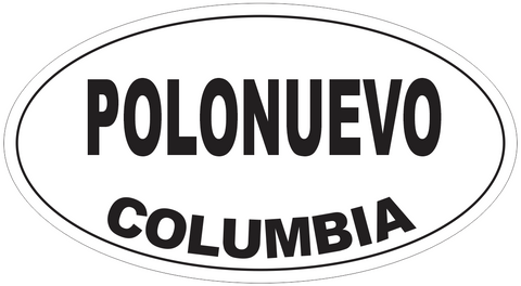 Polonuevo Columbia Oval Bumper Sticker or Helmet Sticker D4762