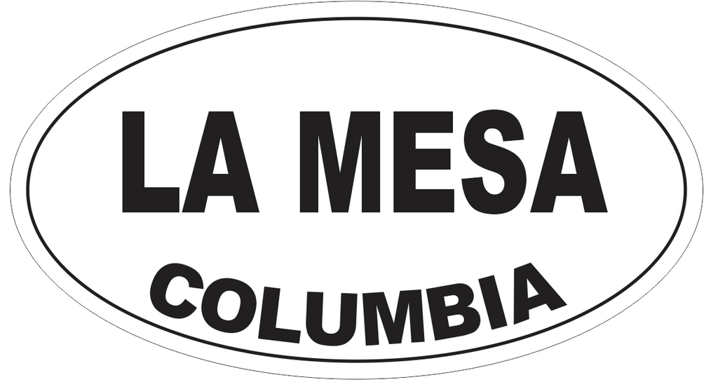 La Mesa Columbia Oval Bumper Sticker or Helmet Sticker D5432