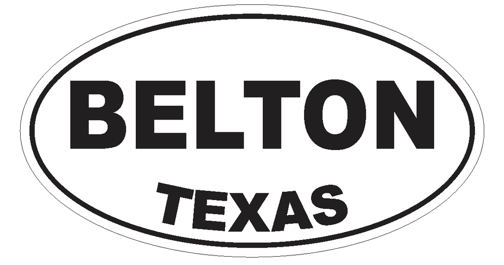 Belton Texas Oval Bumper Sticker or Helmet Sticker D3212 Euro Oval - Winter Park Products