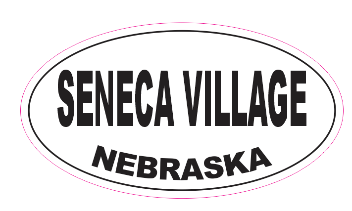 Seneca Village Nebraska Oval Bumper Sticker D7034 Euro Oval