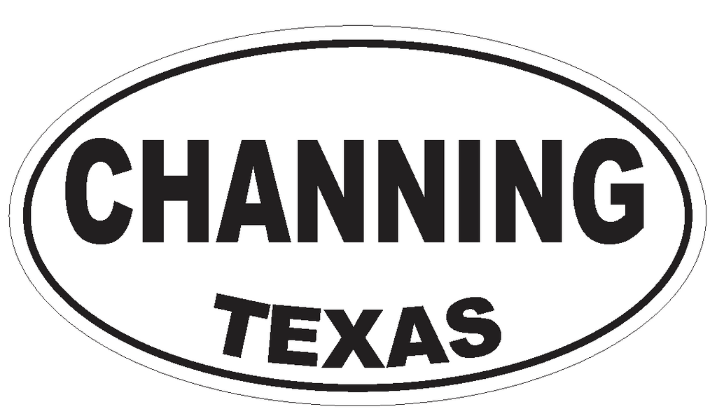 Channing Texas Oval Bumper Sticker or Helmet Sticker D3262 Euro Oval - Winter Park Products