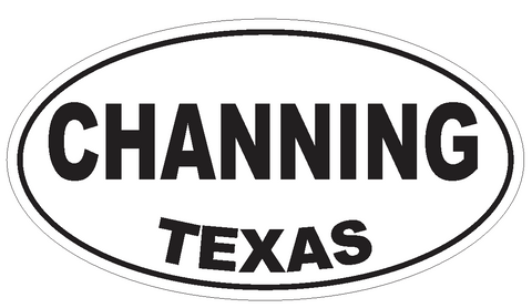 Channing Texas Oval Bumper Sticker or Helmet Sticker D3262 Euro Oval - Winter Park Products