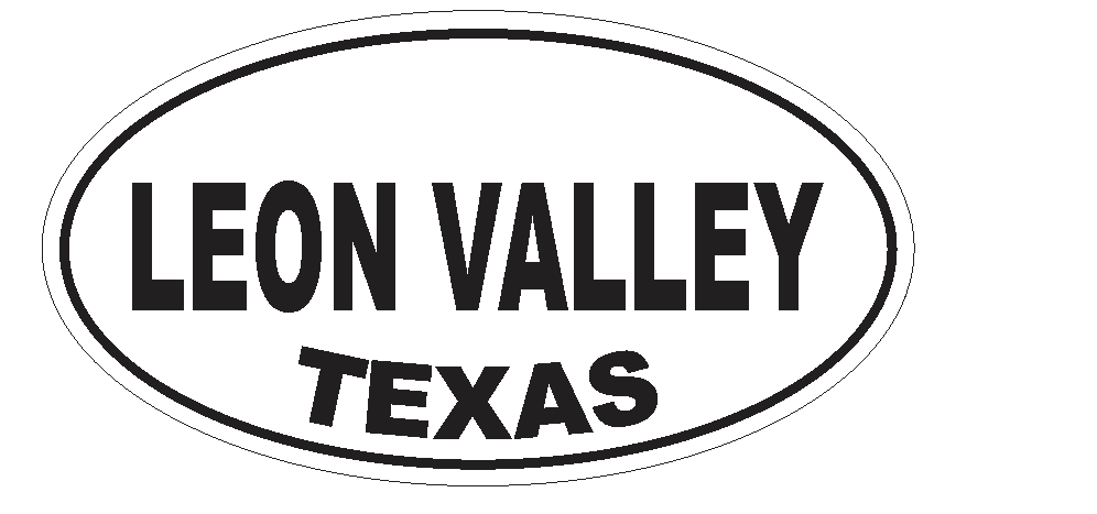 Leon Valley  Texas Oval Bumper Sticker or Helmet Sticker D3628 Euro Oval - Winter Park Products