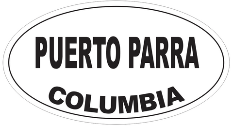 Puerto Parra Columbia Oval Bumper Sticker or Helmet Sticker D5501