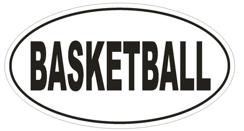 BASKETBALL Oval Bumper Sticker or Helmet Sticker D1903 Euro Oval - Winter Park Products