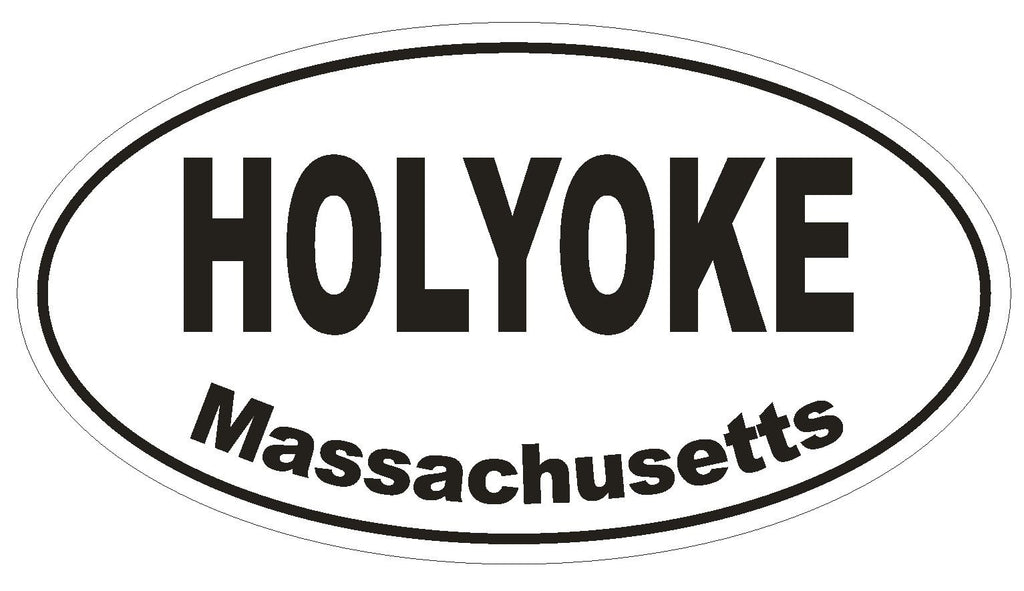 Holyoke Massachusetts Oval Bumper Sticker or Helmet Sticker D1440 Euro Oval - Winter Park Products