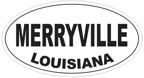 Merryville Louisiana Oval Bumper Sticker or Helmet Sticker D3974