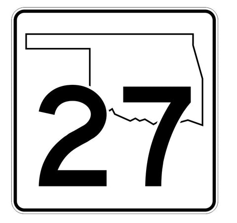 Oklahoma State Highway 27 Sticker Decal R5581 Highway Route Sign