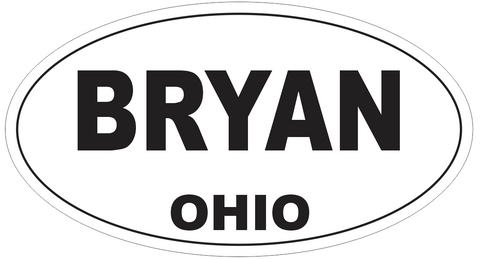 Bryan Ohio Oval Bumper Sticker or Helmet Sticker D6048