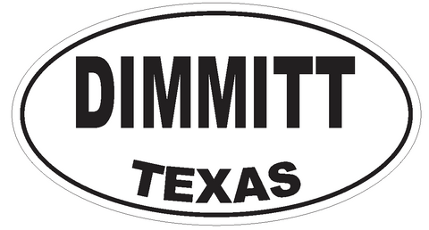 Dimmitt Texas Oval Bumper Sticker or Helmet Sticker D3345 Euro Oval - Winter Park Products