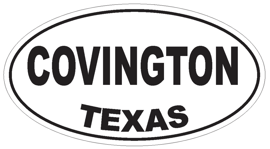 Covington Texas Oval Bumper Sticker or Helmet Sticker D3299 Euro Oval - Winter Park Products