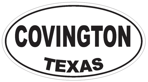 Covington Texas Oval Bumper Sticker or Helmet Sticker D3299 Euro Oval - Winter Park Products