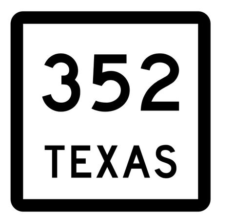 Texas State Highway 352 Sticker Decal R2647 Highway Sign