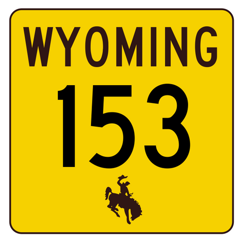 Wyoming Highway 153 Sticker R3436 Highway Sign
