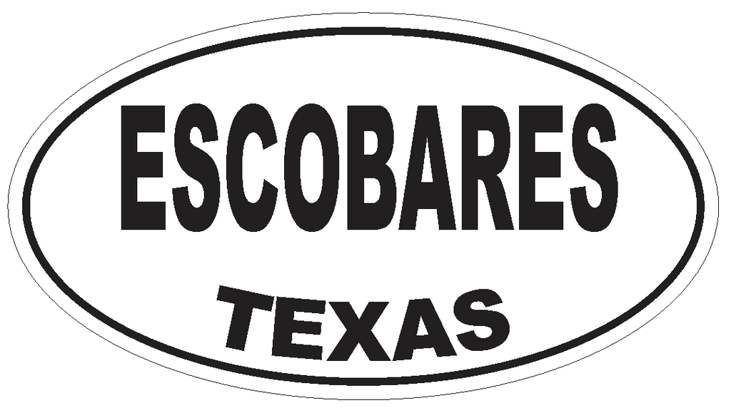Escobares Texas Oval Bumper Sticker or Helmet Sticker D3376 Euro Oval - Winter Park Products