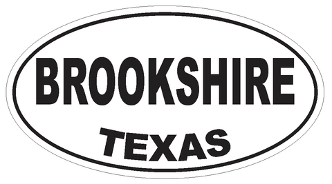 Brookshire Texas Oval Bumper Sticker or Helmet Sticker D3177 Euro Oval - Winter Park Products