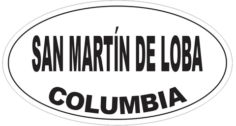 San Martin de Loba Columbia Oval Bumper Sticker or Helmet Sticker D5550