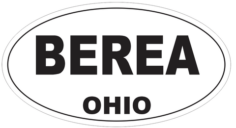 Berea Ohio Oval Bumper Sticker or Helmet Sticker D6038