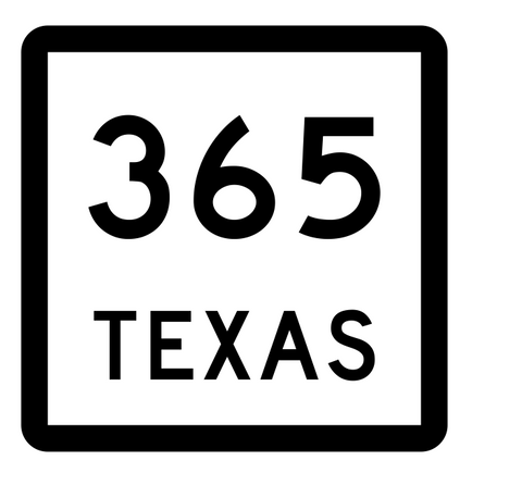 Texas State Highway 365 Sticker Decal R2660 Highway Sign