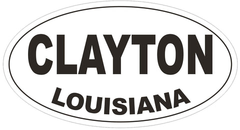 Clayton Louisiana Oval Bumper Sticker or Helmet Sticker D3801