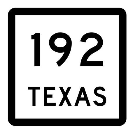 Texas State Highway 192 Sticker Decal R2489 Highway Sign