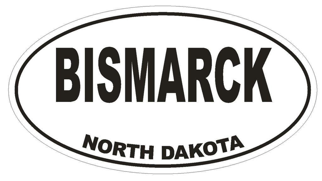 Bismarck North Dakota Oval Bumper Sticker or Helmet Sticker D1681 Euro Oval - Winter Park Products
