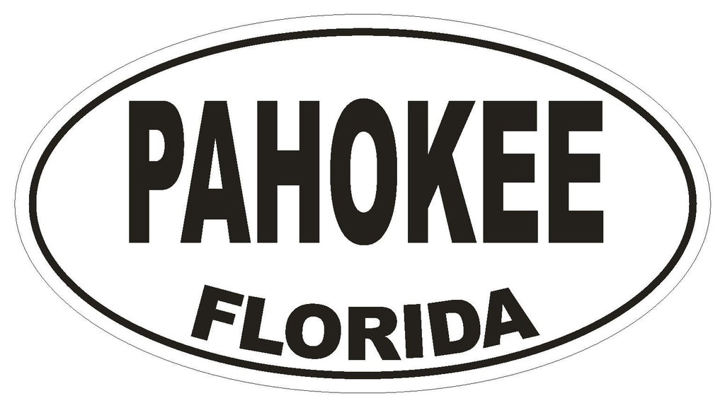 Pahokee Florida Oval Bumper Sticker or Helmet Sticker D1579 Euro Oval - Winter Park Products